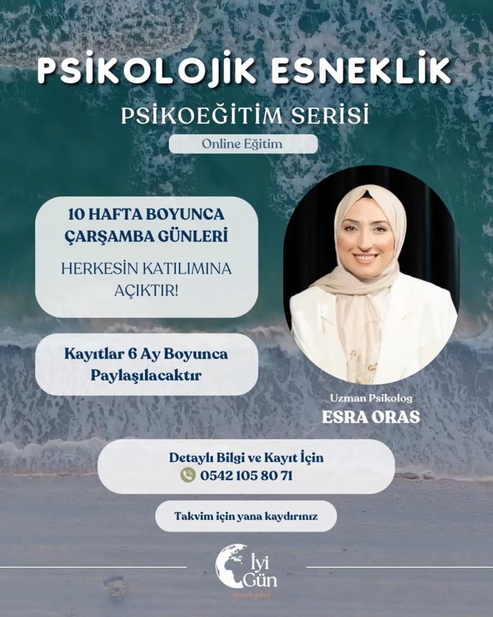 Çokça beklenen Psikolojik Esneklik Psikoeğitim Serisi tekrardan sizlerle🎉

Eğitimimiz:

● Online olarak  gerçekleşecektir.
● Herkese açıktır.
● Ders kayıtları 6 ay süre ile sizlerle paylaşılacaktır.🌷