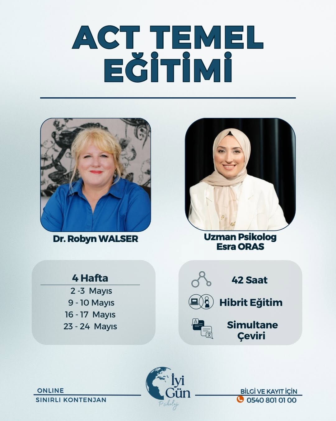 Dr. Robyn Walser ve Uzman Psikolog Esra Oras eğitmenliğinde 7 modül şeklinde 8 gün-42 saat sürecek Kabul ve Kararlılık yaklaşımı eğitimi başvuruları başladı ✨

Eğitime kayıt olmak veya detaylı bilgi almak için afişteki numaraya ya da @iyigunleryakindaplatformu ‘na mesaj atabilirsiniz 🌸

■ Psikoloji, psikolojik danışmanlık ve rehberlik ve psikiyatri bölümü son sınıf öğrencileri ve mezunları katılabilir.